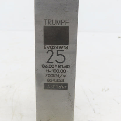 Trumpf 824353 EV024W16 Brake Press Die 86° 25mm Wide R1.60 H=100mm Laser dur