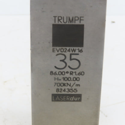 Trumpf 824355 EV024W16 Brake Press Die 86° 35mm Wide R1.60 H=100mm Laser dur