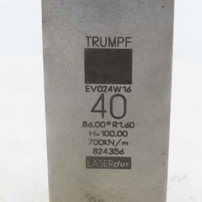 Trumpf 824356 EV024W16 Brake Press Die 86° 40mm Wide R1.60 H=100mm Laser dur