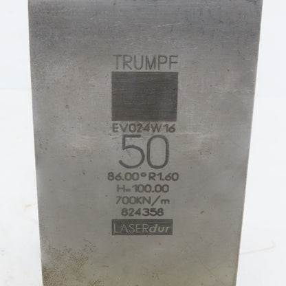 Trumpf 824358 EV024W16 Brake Press Die 86° 50mm Wide R1.60 H=100mm Laser dur