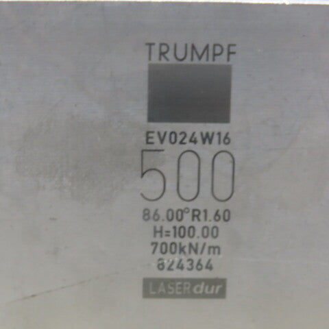 Trumpf 8243364 EV024W16 Brake Press Die 86-¦ 500mm Wide R1.60 H=100mm Laser dur