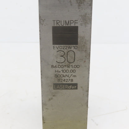 Trumpf 824278 EV022W10 Brake Press Die 86° 30mm Wide R1.00 H=100mm Laser dur