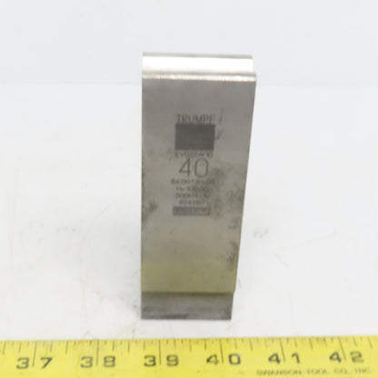 Trumpf 8242780 EV022W10 Brake Press Die 86° 40mm Wide R1.00 H=100mm Laser dur