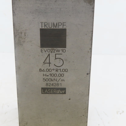 Trumpf 8242781 EV022W10 Brake Press Die 86° 45mm Wide R1.00 H=100mm Laser dur