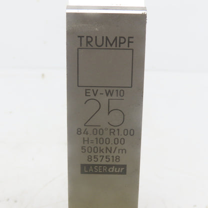 Trumpf 8257518 EVW10 Brake Press Die 84° 25mm Wide R1.00 H=100mm Laser dur