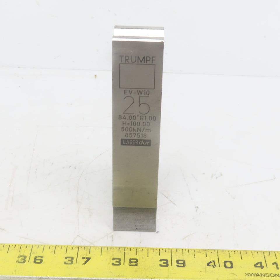 Trumpf 8257518 EVW10 Brake Press Die 84° 25mm Wide R1.00 H=100mm Laser dur