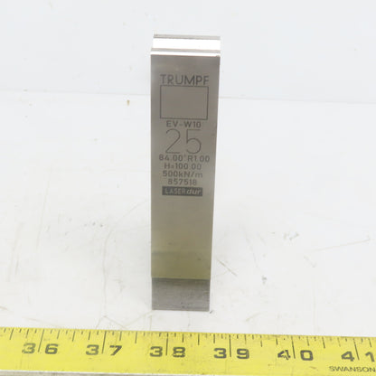 Trumpf 8257518 EVW10 Brake Press Die 84° 25mm Wide R1.00 H=100mm Laser dur