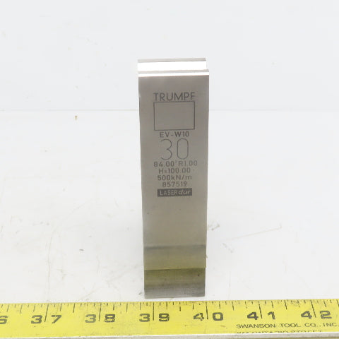 Trumpf 8257519 EVW10 Brake Press Die 84° 30mm Wide R1.00 H=100mm Laser dur