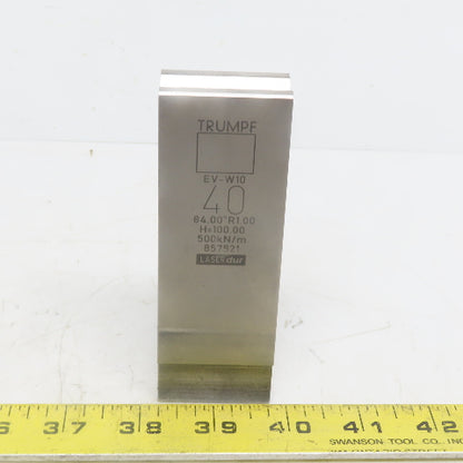 Trumpf 8257521 EVW10 Brake Press Die 84° 40mm Wide R1.00 H=100mm Laser dur