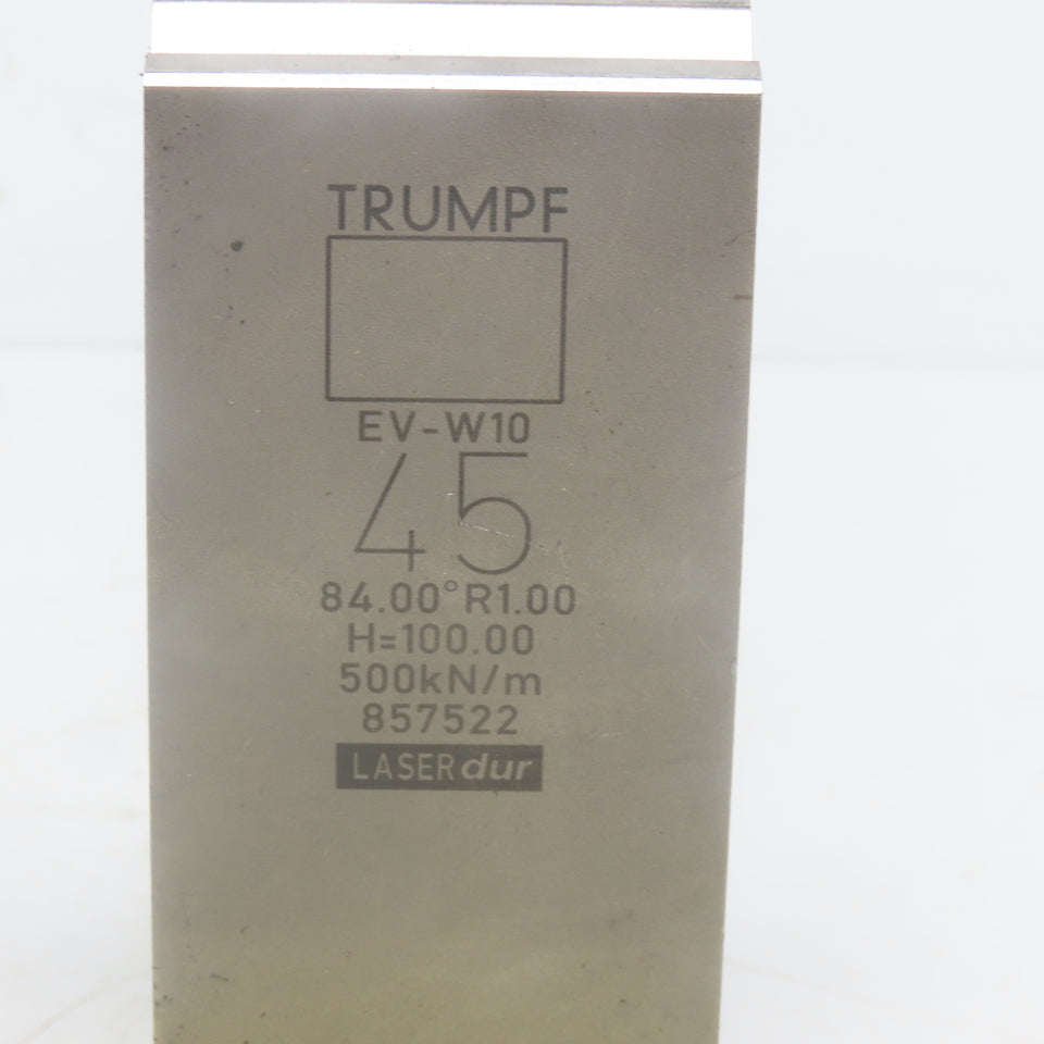 Trumpf 8257522 EVW10 Brake Press Die 84° 45mm Wide R1.00 H=100mm Laser dur