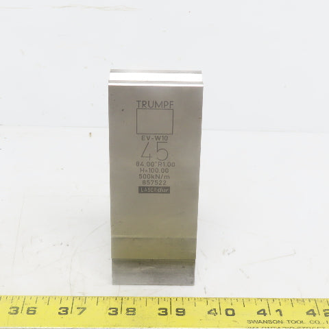 Trumpf 8257522 EVW10 Brake Press Die 84° 45mm Wide R1.00 H=100mm Laser dur