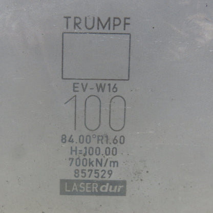 Trumpf 857529 EVW16 Brake Press Die 84° 100mm Wide R1.60 H=100mm Laser dur