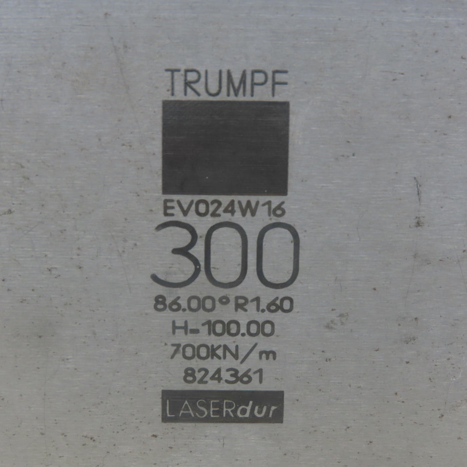 Trumpf 824361 EV024W16 Brake Press Die 86° 300mm Wide R1.60 H=100mm Laser dur