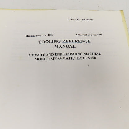 Sinico SIN-O-Matic TR110/2-350 Tooling Reference Manual 095/1029/N 1998