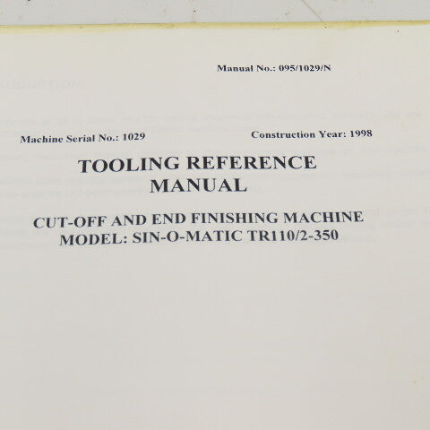 Sinico SIN-O-Matic TR110/2-350 Tooling Reference Manual 095/1029/N 1998