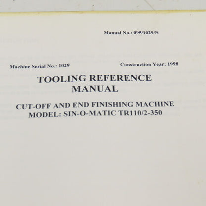 Sinico SIN-O-Matic TR110/2-350 Tooling Reference Manual 095/1029/N 1998