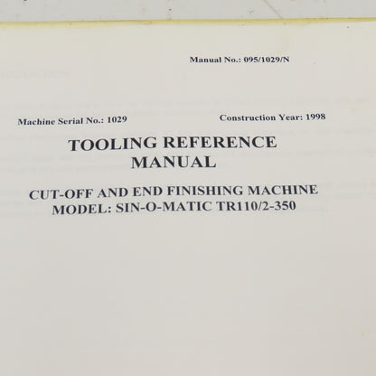 Sinico SIN-O-Matic TR110/2-350 Tooling Reference Manual 095/1029/N 1998