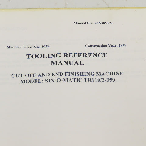 Sinico SIN-O-Matic TR110/2-350 Tooling Reference Manual 095/1029/N 1998
