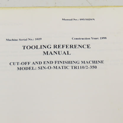 Sinico SIN-O-Matic TR110/2-350 Tooling Reference Manual 095/1029/N 1998