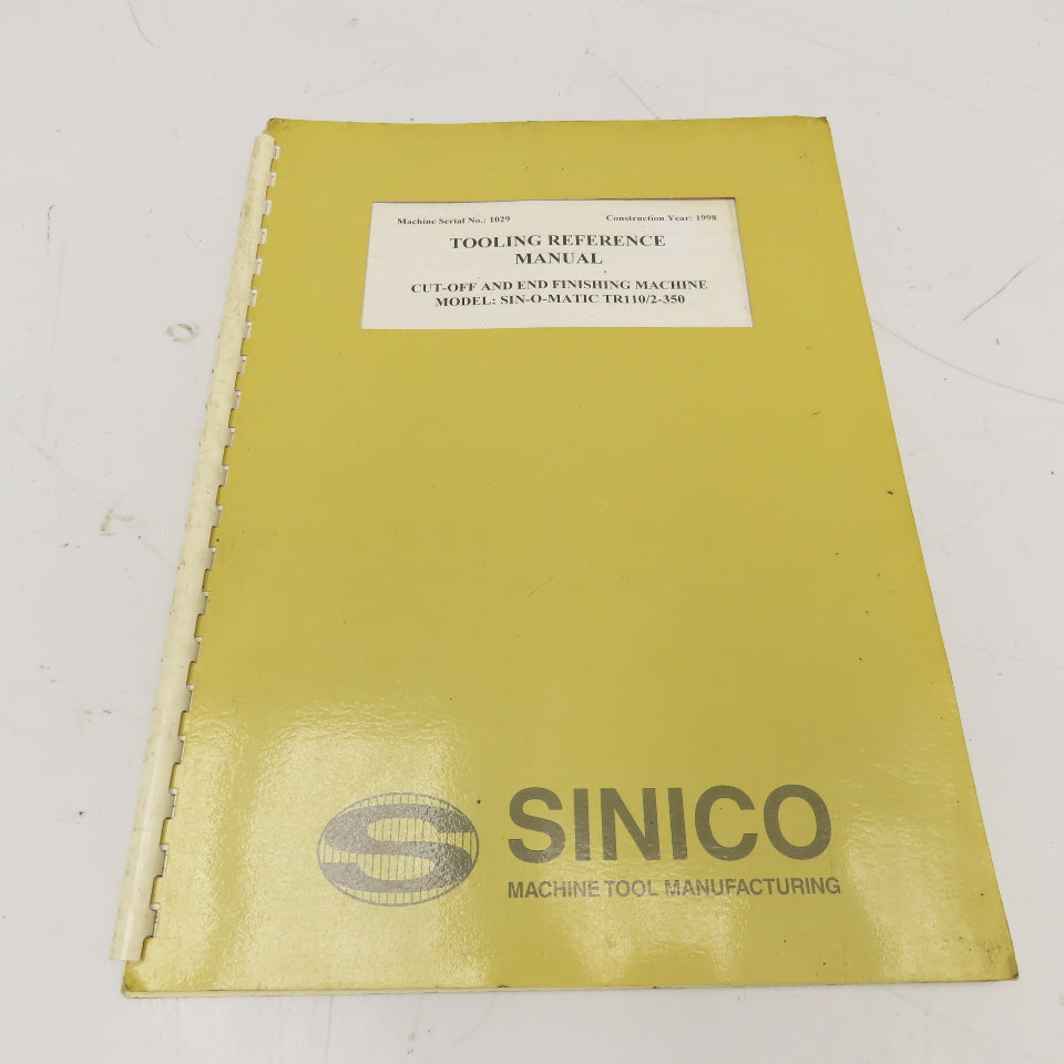 Sinico SIN-O-Matic TR110/2-350 Tooling Reference Manual 095/1029/N 1998