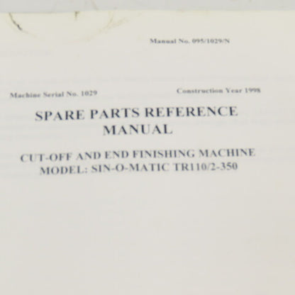 Sinico SIN-O-Matic TR110/2-350 Spare Parts Reference Manual 095/1029/N 1998