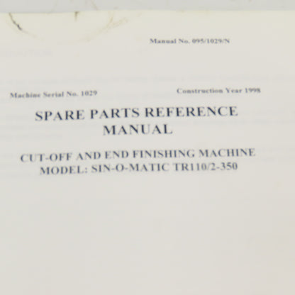 Sinico SIN-O-Matic TR110/2-350 Spare Parts Reference Manual 095/1029/N 1998