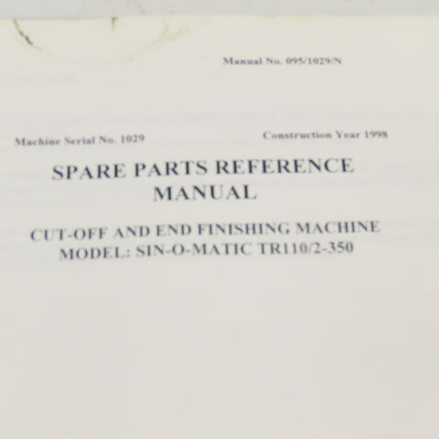 Sinico SIN-O-Matic TR110/2-350 Spare Parts Reference Manual 095/1029/N 1998
