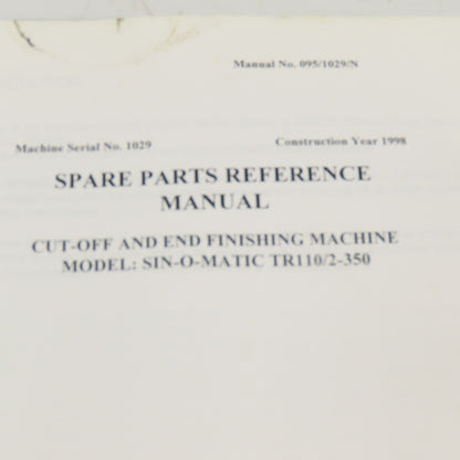 Sinico SIN-O-Matic TR110/2-350 Spare Parts Reference Manual 095/1029/N 1998