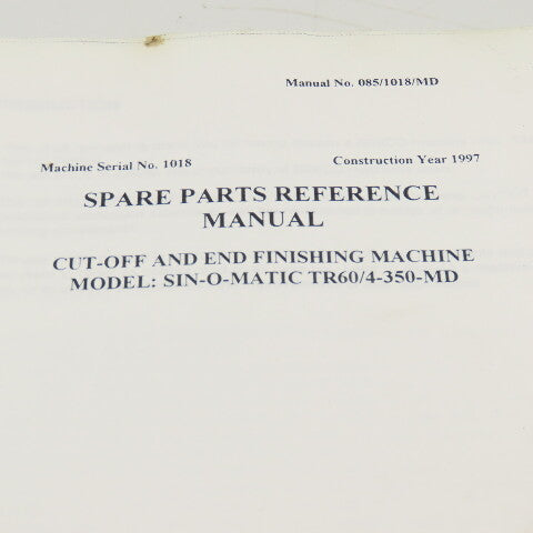 Sinico SIN-O-Matic TR60/4-350-MD Spare Parts Reference Manual 085/1018/MD 1997