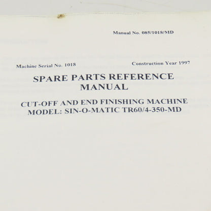 Sinico SIN-O-Matic TR60/4-350-MD Spare Parts Reference Manual 085/1018/MD 1997