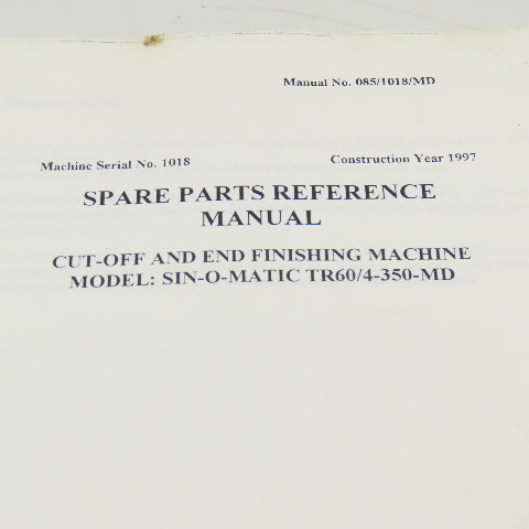 Sinico SIN-O-Matic TR60/4-350-MD Spare Parts Reference Manual 085/1018/MD 1997