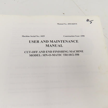 Sinico SIN-O-Matic TR110/2-350 Cut Off End Finishing User And Maintenance Manual