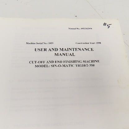 Sinico SIN-O-Matic TR110/2-350 Cut Off End Finishing User And Maintenance Manual