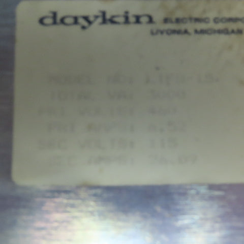 Daykin Electric LTFS-15 Transformer 460V 6.52A Pri 115 26.09A Sec 1Ph
