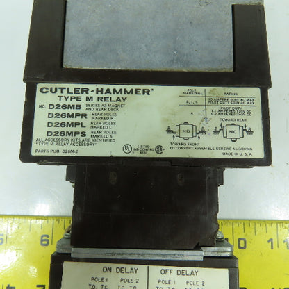 Cutler Hammer D26MB 10A 600VAC Power Relay W/ D26MT Timer Relay 1-180 Second