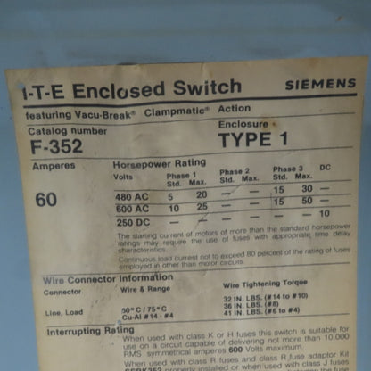 ITE Siemens F-352 60A 600V 3 Pole Fusible Safety Disconnect Switch 30Hp