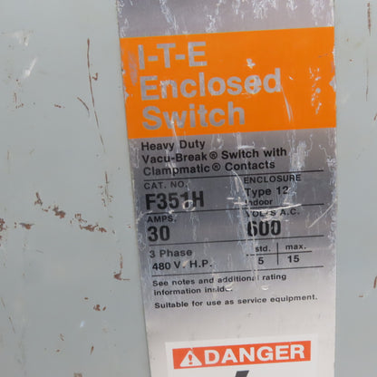 ITE F351H-CH 30A 600V 3 Pole Fusible Safety Disconnect Switch