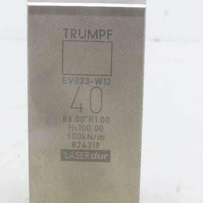 Trumpf 824319 EV023-W12 Brake Press Die 86° 40mm Wide R1.00 H=100mm Laser dur