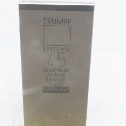 Trumpf 824321 EV023-W12 Brake Press Die 86° 45mm Wide R1.00 H=100mm Laser dur