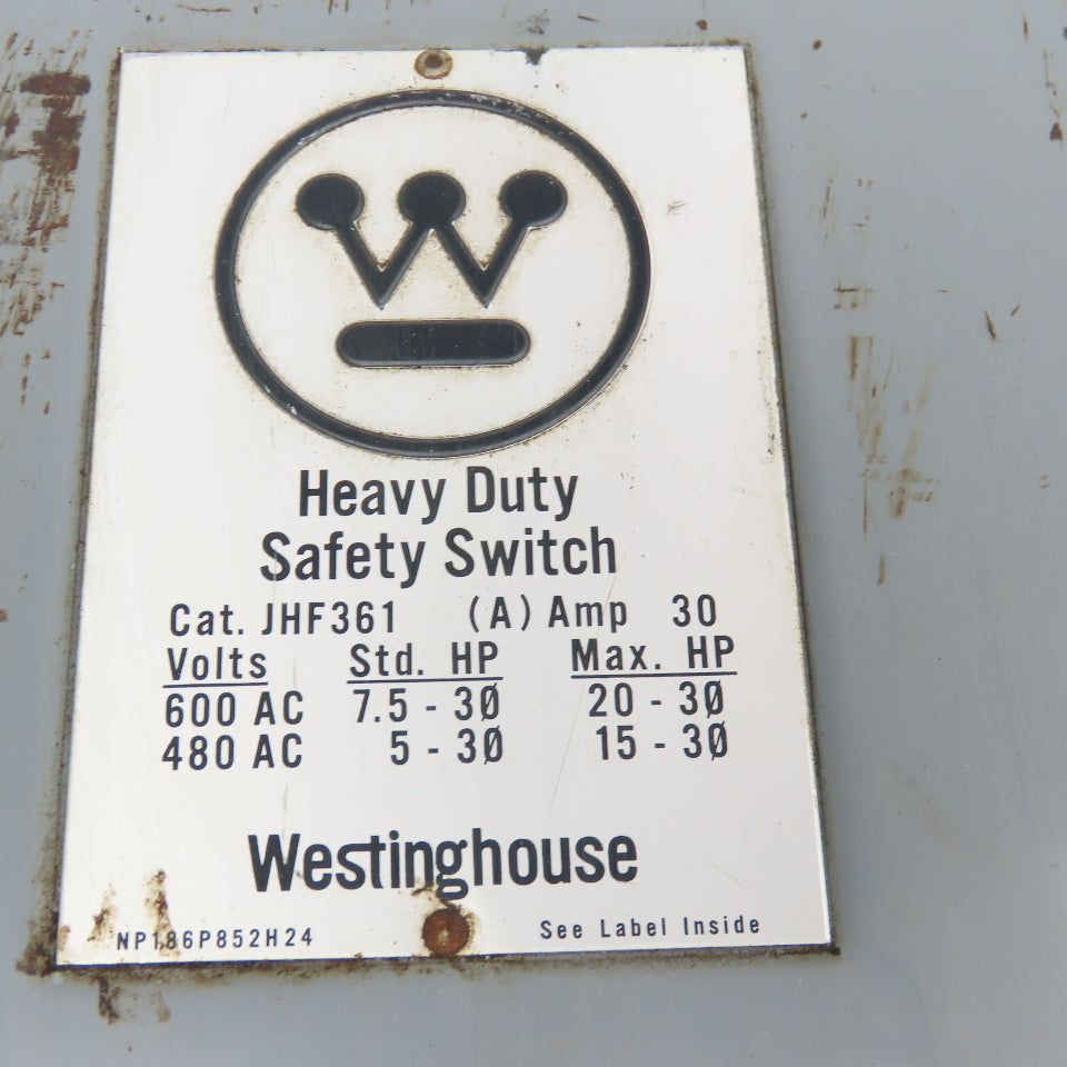 Westinghouse JHF361 30A 600VAC Fused Safety Disconnect Switch 20Hp Max