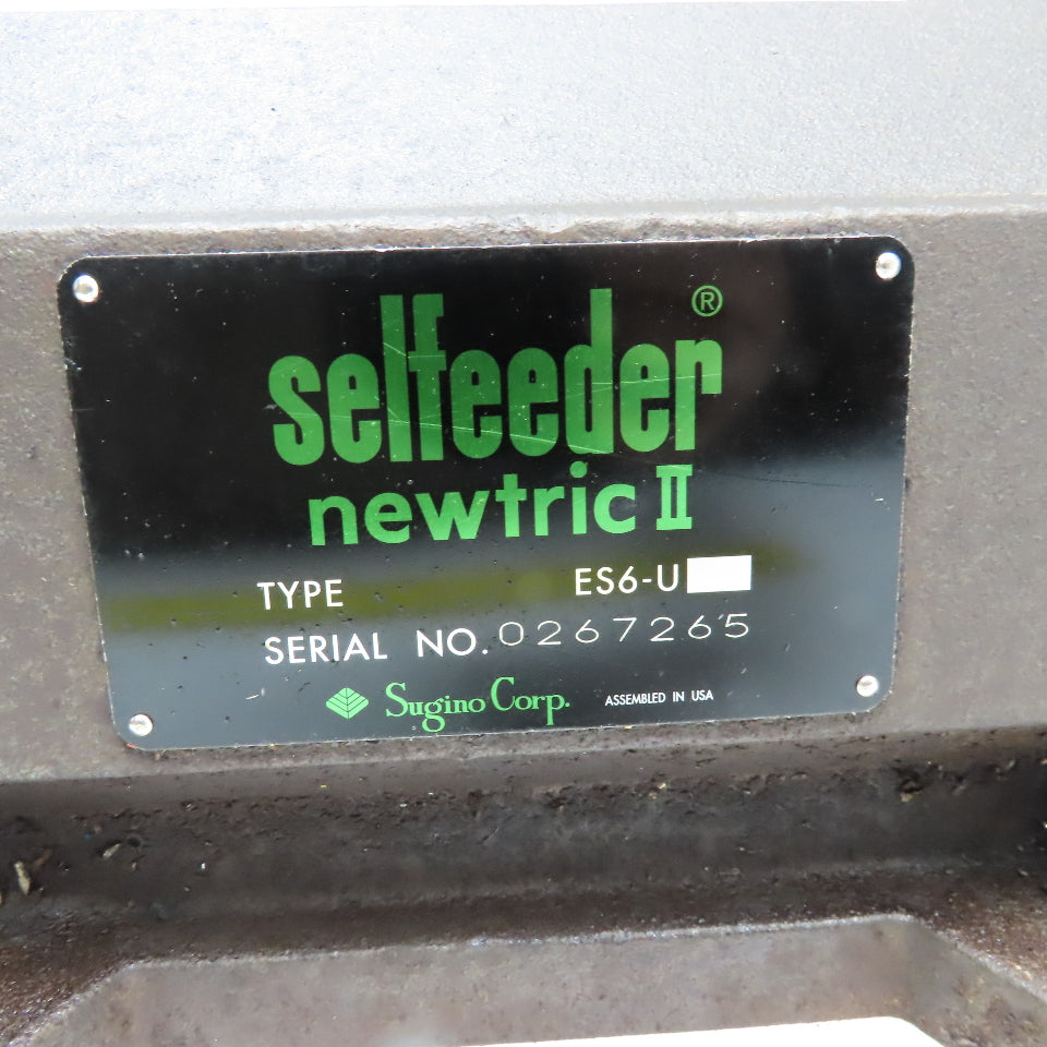 Sugino ES6-U Selfeeder Newtric II 208-230/460V 3Hp Drill Unit MT2 3-1/2" Stroke