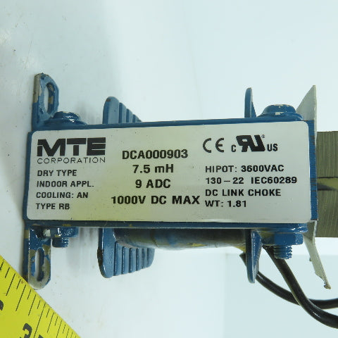 MTE DCA000903 7.5mH Link Choke 1000VDC Max 3600VAC Hipot 9ADC