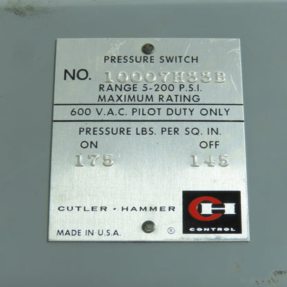 Cutler Hammer 10007H33B 5-200PSI Pressure Switch 600VAC 175 On/ 145 Off
