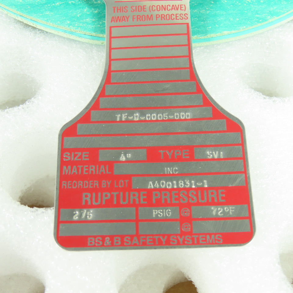 BS&B TF-0-0005-000 4" Type SVI Rupture Disk 275PSI A4001831-1