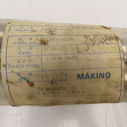 Makino SFJ30-200 30mm OD x 200mm Long Hardened Steel Linear Shaft Lot Of 2