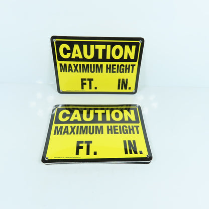 EMED 44492 10" x 7" H CAUTION Maximum Height FT. / IN. Plastic Signs Lot Of 6