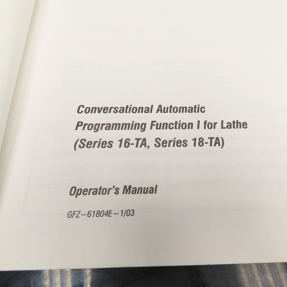 GE Fanuc Series 16-TA, 18-TA Conversational Automatic Programming Guide