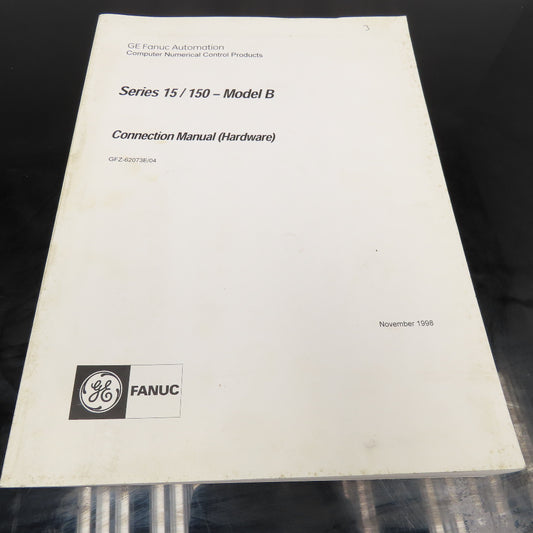 GE Fanuc GFZ-62073E/04 Connection Manual Hardware Series 15/150 Model B