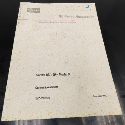 GE Fanuc GFZ-62073E/04 Series 15/150 Model B Connection Manual