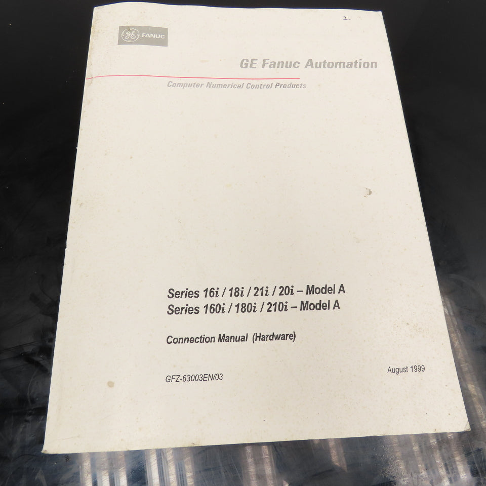 GE Fanuc GFZ-63003EN/03 16i/18i/21i/20i-Model A 160i/180i/210i Connection Manual